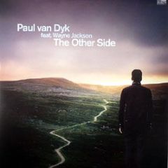 Paul Van Dyk Feat Wayne Jackson - The Other Side - High Contrast