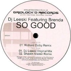 DJ Leeski Feat. Brenda - So Good (Richard Dolby Remix) - Gridlock'D