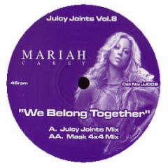 Mariah Carey - We Belong Together (Remixes) - Juicy Joints