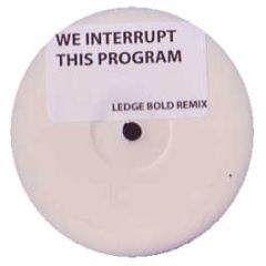 Coburn - We Interrupt This Program (Remix) - White