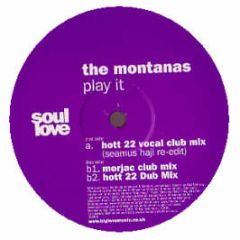 The Montanas - Play It - Soul Love