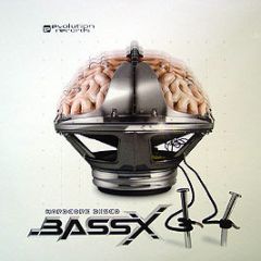 Bass-X - Hardcore Disco - Evolution
