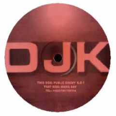 Public Enemy - Bring The Noise (2005 Remix) - Djk 1