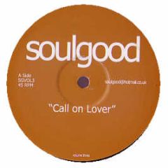 Eric Prydz & Rachel Mcfarlane - Call On Lover - Soul Good Vol 3