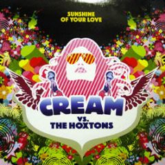 Cream Vs The Hoxton Whores - Sunshine Of Your Love - Manifesto