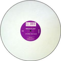 Dream Plant - Atomic Sucker (White Vinyl) - Vacuum