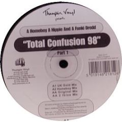 Homeboy, Hippie & Funky Dred - Total Confusion (Original & 1998 Remix) - Thumpin Vinyl
