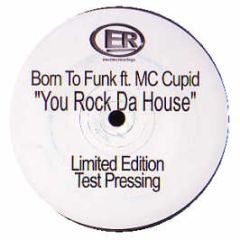 Born To Funk Ft MC Cupid - You Rock Da House (Ian Carey Remix) - Elan Bleu 6