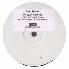 Luminate - What A Feeling - Three 8