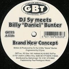 DJ Sy Meets Billy Daniel Bunter - Brand New Concept - GBT