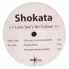 Shokata - Love See's No Colour (Disc 2) - Big Star