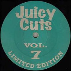 Juicy Cuts - Vol. 7 - Juicy Cuts