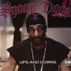 Snoop Dogg - Ups And Downs - Geffen