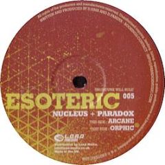 Nucleus & Paradox - Arcane / Orphic - Esoteric