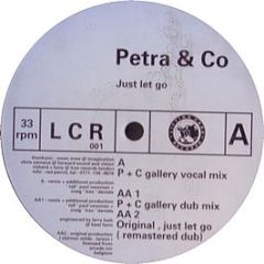 Petra & Co - Just Let Go - Lifting Cars Records
