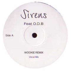 Sirens Feat. Odb - Love Hurts (Wookie Remix) - SI