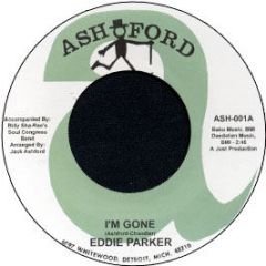 Eddie Parker - I'm Gone - Ashford 1