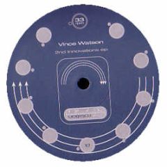 Vince Watson - 2nd Innovations EP - Rotation