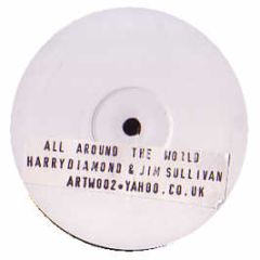 Harry Diamond & Jim Sullivan - All Around The World - White