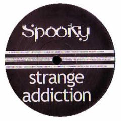 Spooky - Strange Addiction - Spooky