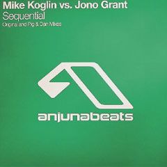 Mike Koglin Vs Jono Grant - Sequential - Anjuna Beats