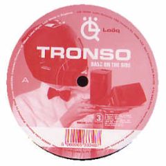 Tronso - Bass On The Side - Looq Records