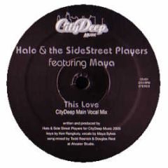 Halo & Sidestreet Playas Ft Maya - This Love - City Deep