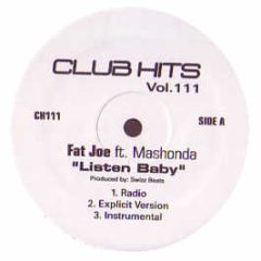 Fat Joe Ft Mashonda - Listen Baby - Club Hits