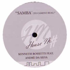 Kenneth Rossetti Feat Andre Da Silva - Samba - House No.