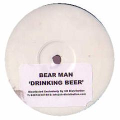 Bear Man - Drinking Beer - White
