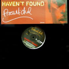 Pras Michel - Haven't Found - Universal Records