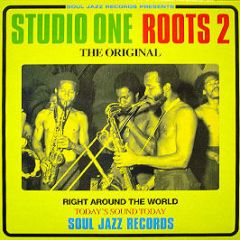Soul Jazz Records Presents - Studio One Roots 2 - Soul Jazz 