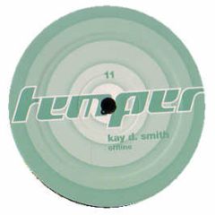 Kay D Smith - Offline - Temper