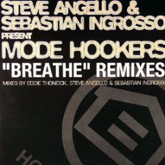 Mode Hookers (Angello & Ingrosso) - Breathe (Remixes) - Houseworks