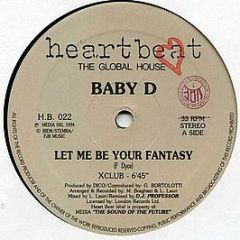 Baby D - Let Me Be Your Fantasy - Heartbeat
