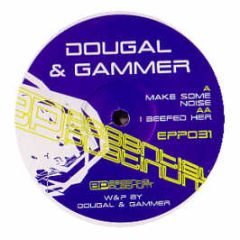Dougal & Gammer - Make Some Noise - Essential Platinum