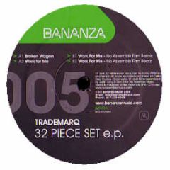 Trade Marq - 32 Piece Set EP - Bananza