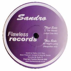 Sandro - All Night Long - Flawless Records