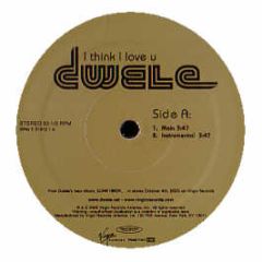 Dwele - I Think I Love You - Virgin
