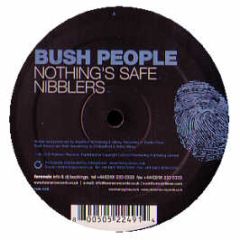 Bush People - Nothing's Safe - Forensic 