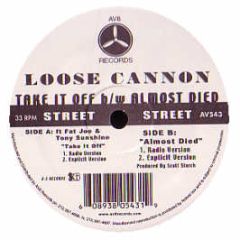 Loose Cannon Ft Fat Joe - Take It Off - AV8