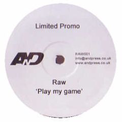 RAW - Play My Game - RAW