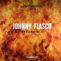 Johnny Fiasco - N R G 2 Burn Vol 2 - Jamayka