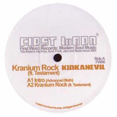 Kid Kanevil Ft Testament - Kranium Rock - First Word