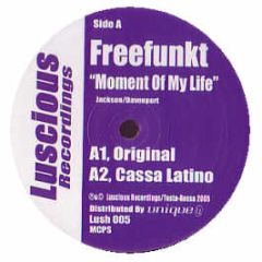 Freefunkt Feat Jax - Moment Of My Life - Luscious Recordings 5