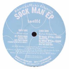 Roseroice / Richie Robinson - Sock Man EP - Lost My Dog