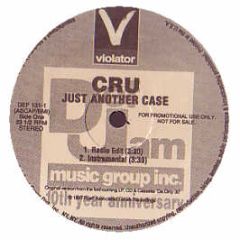 CRU - Just Another Case - Def Jam