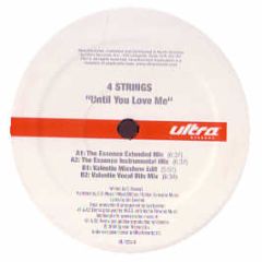 4 Strings - Until You Love Me - Ultra Records