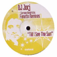 DJ Jorj Feat Carmen Hendricks - Til I See The Sun (Part 2) - Curious