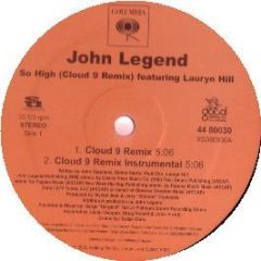 John Legend Ft Lauryn Hill - So High (Cloud 9 Remixes) - Columbia